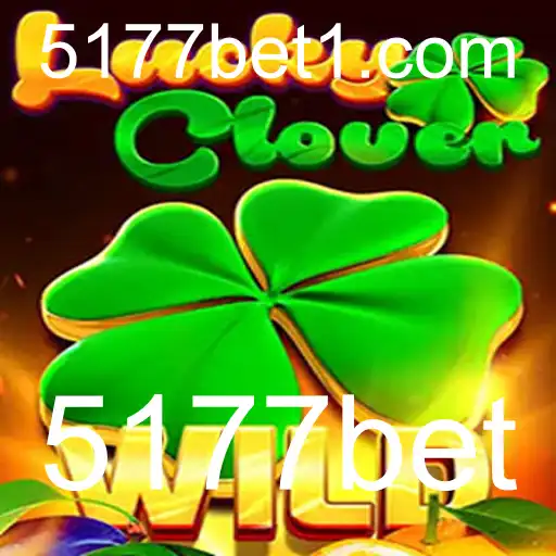 Explorando o Mundo de LuckyClover: Um Novo Horizonte de Apostas com 5177bet